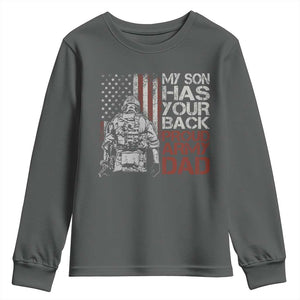 My Son Has Your Back Proud Army Dad Youth Sweatshirt Military Father TS11 Dark Heather Print Your Wear