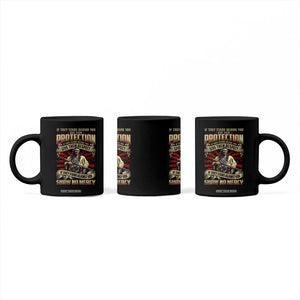 Native American Warrior Coffee Mug If They Stand Against You Show No Mercy TS09 Print Your Wear