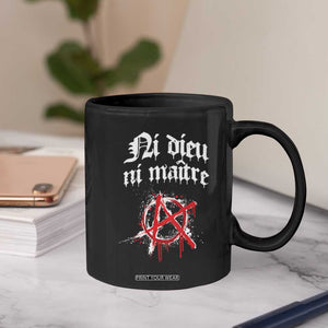 Ni Dieu Ni Maitre No God No Masters Coffee Mug Anarchy Symbol TS11 Print Your Wear