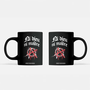 Ni Dieu Ni Maitre No God No Masters Coffee Mug Anarchy Symbol TS11 Black Print Your Wear