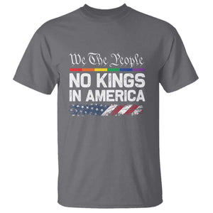 No Kings In America We The People T Shirt LGBTQ Pride American Flag Political TS11 Charcoal Print Your Wear