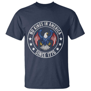 No Kings in America Patriotic Eagle T Shirt Since 1776 4th of July USA Independence Day TS02 Navy Print Your Wear