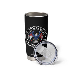 No Kings in America Patriotic Eagle Tumbler Cup Since 1776 4th of July USA Independence Day TS02 Print Your Wear