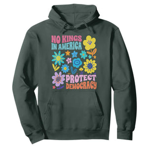No Kings in America Protect Democracy Hoodie Colorful Flowers Patriotic Feminists TS02 Dark Forest Green Print Your Wear