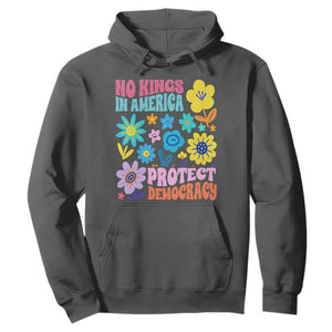 No Kings in America Protect Democracy Hoodie Colorful Flowers Patriotic Feminists TS02 Dark Heather Print Your Wear