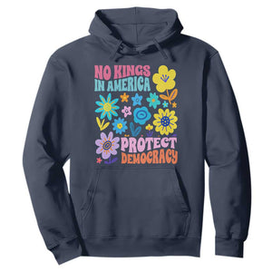 No Kings in America Protect Democracy Hoodie Colorful Flowers Patriotic Feminists TS02 Navy Print Your Wear