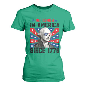 No Kings in America Since 1776 T Shirt For Women Founding Fathers George Washington Patriotic TS02 Irish Green Print Your Wear