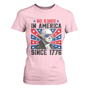 No Kings in America Since 1776 T Shirt For Women Founding Fathers George Washington Patriotic TS02 Light Pink Print Your Wear