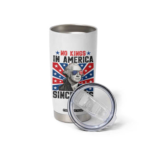 No Kings in America Since 1776 Tumbler Cup Founding Fathers George Washington Patriotic TS02 Print Your Wear