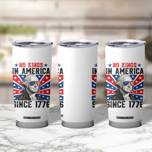 No Kings in America Since 1776 Tumbler Cup Founding Fathers George Washington Patriotic TS02 Print Your Wear