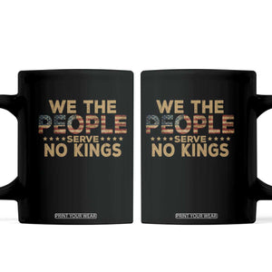 No Kings in USA Coffee Mug Vintage Old American Flag We The People TS10 Black Print Your Wear