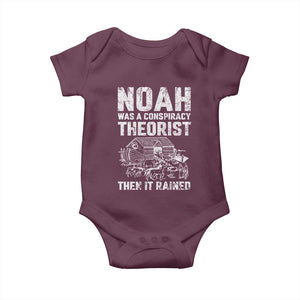 Noah Was a Conspiracy Theorist Baby Onesie Then It Rained Funny Biblical Ark Humor TS02 Maroon Print Your Wear