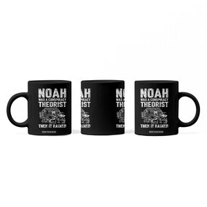 Noah Was a Conspiracy Theorist Coffee Mug Then It Rained Funny Biblical Ark Humor TS02 Print Your Wear