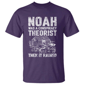 Noah Was a Conspiracy Theorist T Shirt Then It Rained Funny Biblical Ark Humor TS02 Purple Print Your Wear