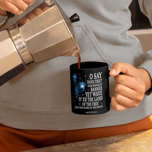 O Say Does That Star Spangled Banner Coffee Mug Patriotic American National Anthem Statue of Liberty TS11 Print Your Wear