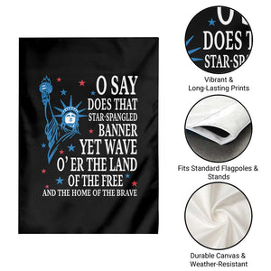 O Say Does That Star Spangled Banner Garden Flag Patriotic American National Anthem Statue of Liberty TS11 Print Your Wear
