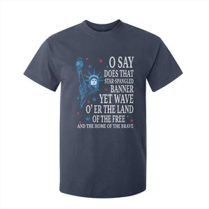 O Say Does That Star Spangled Banner T Shirt For Kid Patriotic American National Anthem Statue of Liberty TS11 Navy Print Your Wear