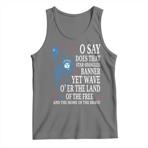 O Say Does That Star Spangled Banner Tank Top Patriotic American National Anthem Statue of Liberty TS11 Black Heather Print Your Wear