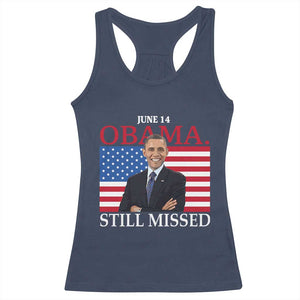 Obama Still Missed Racerback Tank Top Patriotic Tribute for June 14 TS02 Navy Print Your Wear