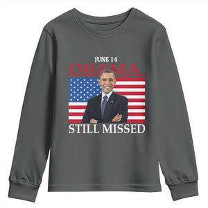 Obama Still Missed Youth Sweatshirt Patriotic Tribute for June 14 TS02 Dark Heather Print Your Wear