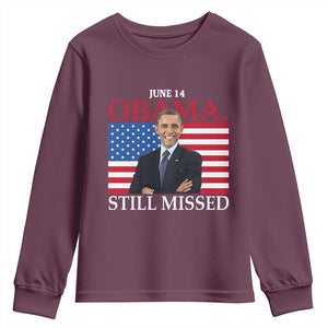 Obama Still Missed Youth Sweatshirt Patriotic Tribute for June 14 TS02 Maroon Print Your Wear