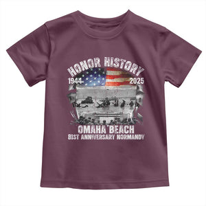 Omaha Beach D Day 81 ST Anniversary Honor History Normandy Toddler T Shirt American Flag WWII TS11 Maroon Print Your Wear