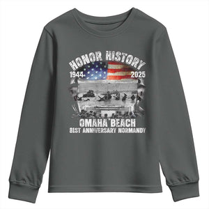 Omaha Beach D Day 81 ST Anniversary Honor History Normandy Youth Sweatshirt American Flag WWII TS11 Dark Heather Print Your Wear