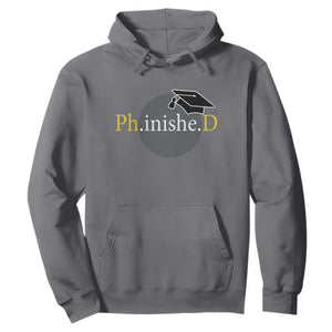 PHD Graduation PhinisheD Degree Doctorate Graduate Hoodie TS11 Charcoal Print Your Wear