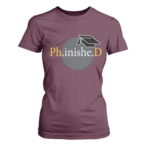 PHD Graduation PhinisheD Degree Doctorate Graduate T Shirt For Women TS11 Maroon Print Your Wear
