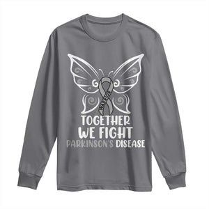Parkinson's Awareness Long Sleeve Shirt We Fight Together Support Squad Gray Ribbon Butterfly TS02 Charcoal Print Your Wear