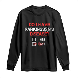 Parkinson's Awareness Long Sleeve Shirt Yes No Warrior Survivor Support TS02 Black Print Your Wear