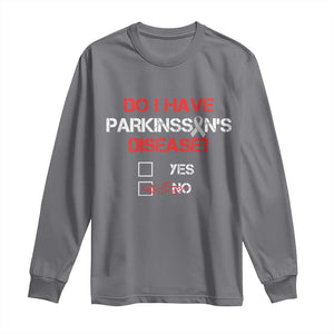 Parkinson's Awareness Long Sleeve Shirt Yes No Warrior Survivor Support TS02 Charcoal Print Your Wear