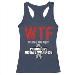 Parkinson's Awareness Racerback Tank Top WTF Winning The Fight Gray Ribbon Support Parkinsons Warriror TS02 Navy Print Your Wear