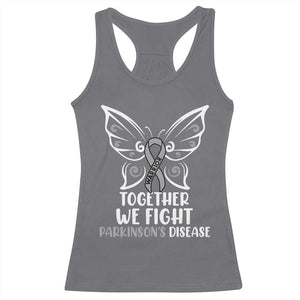 Parkinson's Awareness Racerback Tank Top We Fight Together Support Squad Gray Ribbon Butterfly TS02 Charcoal Print Your Wear
