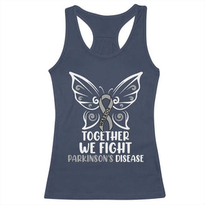 Parkinson's Awareness Racerback Tank Top We Fight Together Support Squad Gray Ribbon Butterfly TS02 Navy Print Your Wear