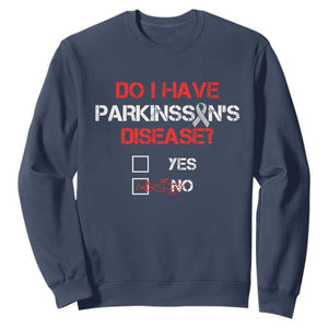 Parkinson's Awareness Sweatshirt Yes No Warrior Survivor Support TS02 Navy Print Your Wear