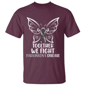Parkinson's Awareness T Shirt We Fight Together Support Squad Gray Ribbon Butterfly TS02 Maroon Print Your Wear