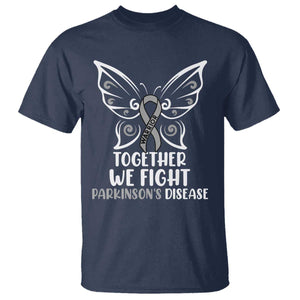 Parkinson's Awareness T Shirt We Fight Together Support Squad Gray Ribbon Butterfly TS02 Navy Print Your Wear