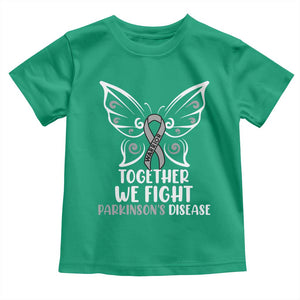 Parkinson's Awareness Toddler T Shirt We Fight Together Support Squad Gray Ribbon Butterfly TS02 Irish Green Print Your Wear