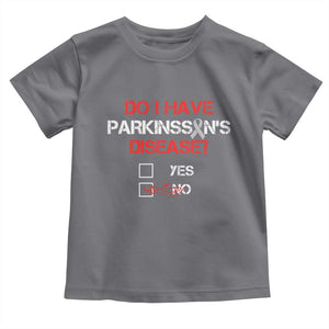 Parkinson's Awareness Toddler T Shirt Yes No Warrior Survivor Support TS02 Charcoal Print Your Wear