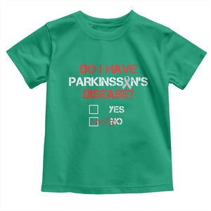 Parkinson's Awareness Toddler T Shirt Yes No Warrior Survivor Support TS02 Irish Green Print Your Wear