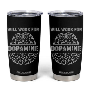 Parkinson's Awareness Tumbler Cup Work For Dopamine Parkinsons Warrior Support TS02 Black Print Your Wear