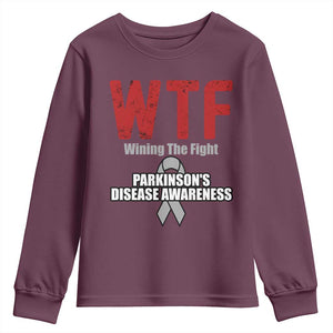Parkinson's Awareness Youth Sweatshirt WTF Winning The Fight Gray Ribbon Support Parkinsons Warriror TS02 Maroon Print Your Wear
