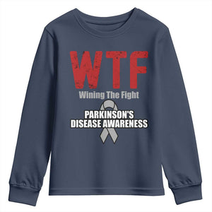 Parkinson's Awareness Youth Sweatshirt WTF Winning The Fight Gray Ribbon Support Parkinsons Warriror TS02 Navy Print Your Wear