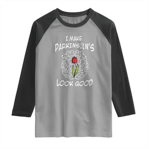 Parkinson's Warrior Raglan Shirt I Make Parkinsons Look Good Tulip TS02 Sport Gray Black Print Your Wear