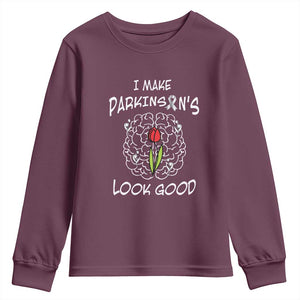 Parkinson's Warrior Youth Sweatshirt I Make Parkinsons Look Good Tulip TS02 Maroon Print Your Wear