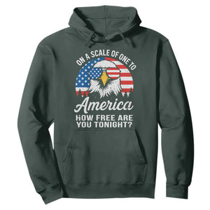 Patriotic Bald Eagle Hoodie On A Scale Of One To America How Free Are You Tonight TS02 Dark Forest Green Print Your Wear