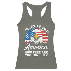 Patriotic Bald Eagle Racerback Tank Top On A Scale Of One To America How Free Are You Tonight TS02 Military Green Print Your Wear