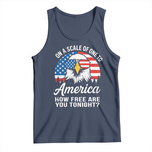 Patriotic Bald Eagle Tank Top On A Scale Of One To America How Free Are You Tonight TS02 Navy Print Your Wear