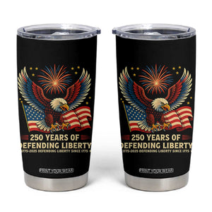 Patriotic Eagle US Army 250th Anniversary Tumbler Cup 250 Years of Defending Liberty 1775 2025 TS02 Black Print Your Wear